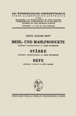 Mehl- und Mahlprodukte. Stärke. Hefe von Czadek,  Otto, Mayrhofer,  Josef, Österreich,  Architektur Stiftung
