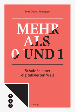 Mehr als 0 und 1 (E-Book) von Döbeli Honegger,  Beat