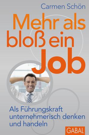 Mehr als bloß ein Job von Schön,  Carmen