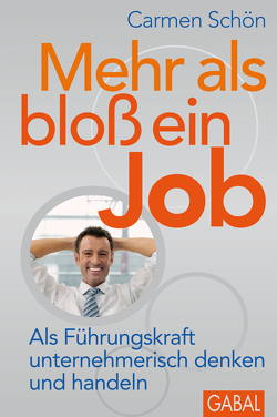 Mehr als bloß ein Job von Schön,  Carmen