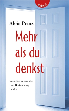 Mehr als du denkst von Prinz,  Alois, Schütte,  Niklas