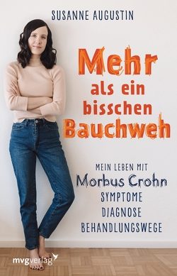 Mehr als ein bisschen Bauchweh von Augustin,  Susanne