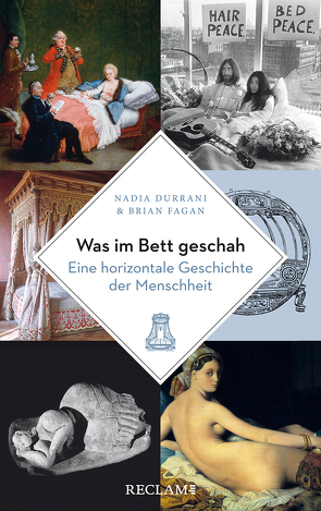 Was im Bett geschah von Durrani,  Nadia, Fagan,  Brian, Hanowell,  Holger