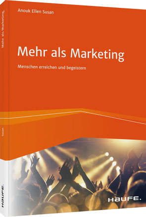 Mehr als Marketing von Susan,  Anouk Ellen