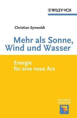 Mehr als Sonne, Wind und Wasser von Synwoldt,  Christian