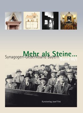 Mehr als Steine… Synagogen-Gedenkband Bayern von Dittscheid,  Hans-Christoph, Kraus,  Wolfgang, Meier Schwarz, Schneider-Ludorff,  Gury