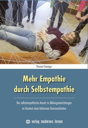 Mehr Empathie durch Selbstempathie von Friesinger,  Theresia