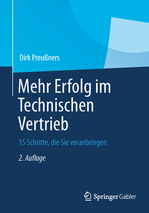 Mehr Erfolg im Technischen Vertrieb von Preußners,  Dirk