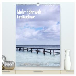 Mehr Föhrweh Familienplaner (hochwertiger Premium Wandkalender 2024 DIN A2 hoch), Kunstdruck in Hochglanz von Articus,  Konstantin