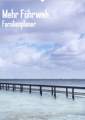 Mehr Föhrweh Familienplaner (Wandkalender 2022 DIN A2 hoch) von Articus,  Konstantin