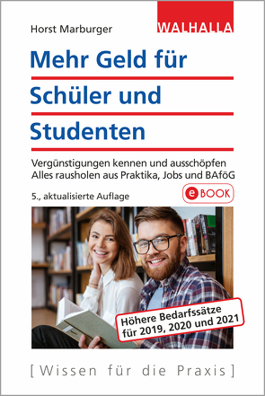 Mehr Geld für Schüler und Studenten von Marburger,  Horst