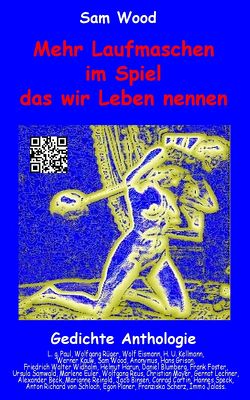 Mehr Laufmaschen im Spiel das wir Leben nennen von Eismann,  Wolf, Kellmann,  H. U., Widhalm,  Friedrich Walter, Wood,  Sam