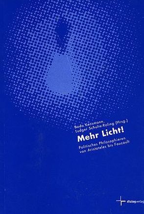 Mehr Licht! von Kensmann,  Bodo, Schulte-Roling,  Ludger