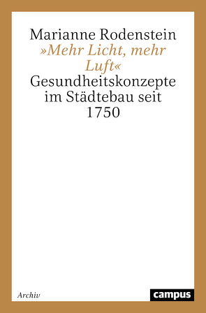 »Mehr Licht, mehr Luft« von Rodenstein,  Marianne