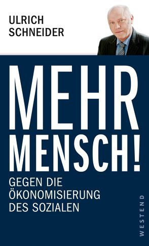 Mehr Mensch! von Schneider,  Ulrich