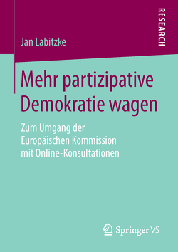 Mehr partizipative Demokratie wagen von Labitzke,  Jan