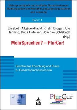 Mehr Sprachen? – PlurCur! von Allgäuer-Hackl,  Elisabeth, Brogan,  Kristin, Henning,  Ute, Hufeisen,  Britta, Schlabach,  Joachim