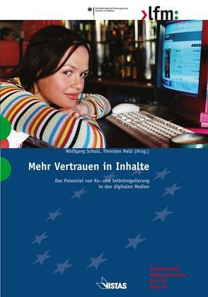 Mehr Vertrauen in Inhalte von Held,  Thorsten, Schulz,  Wolfgang