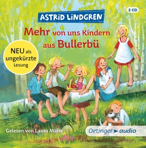 Wir Kinder aus Bullerbü 2. Mehr von uns Kindern aus Bullerbü von Engelking,  Katrin, Gustavus,  Frank, Lindgren,  Astrid, Maire,  Laura, Peters,  Karl Kurt