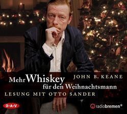 Mehr Whiskey für den Weihnachtsmann von Brandstätter,  Irmhild, Brandstätter,  Otto, Keane,  John B., Sander,  Otto