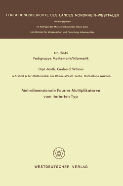 Mehrdimensionale Fourier Multiplikatoren vom iterierten Typ von Wilmes,  Gerhard
