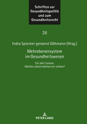 Mehrebenensystem im Gesundheitswesen von Spiecker gen. Döhmann,  Indra