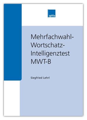 Mehrfachwahl-Wortschatz-Intelligenztest von Lehrl,  Siegfried