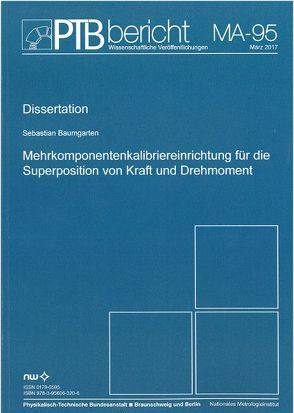 Mehrkomponentenkalibriereinrichtung für die Superposition von Kraft und Drehmoment von Baumgarten,  Sebastian