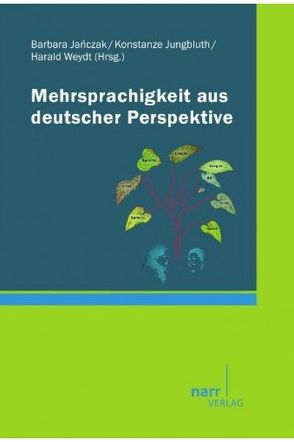 Mehrsprachigkeit aus deutscher Perspektive von Janczak,  Barbara, Jungbluth,  Konstanze, Weydt,  Harald