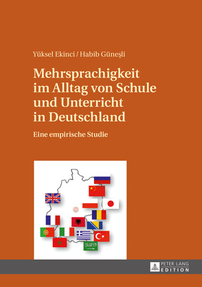 Mehrsprachigkeit im Alltag von Schule und Unterricht in Deutschland von Ekinci,  Yüksel, Guenesli,  Habib