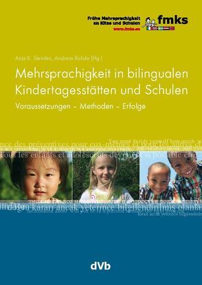 Mehrsprachigkeit in bilingualen Kindertagesstätten und Schulen. von Rohde,  Andreas, Steinlen,  Anja K.