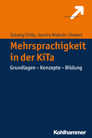 Mehrsprachigkeit in der KiTa von Chilla,  Solveig, Niebuhr-Siebert,  Sandra