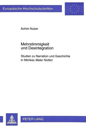Mehrstimmigkeit und Desintegration von Nuber,  Achim