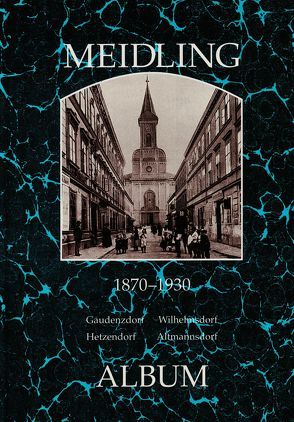 Meidling 1870-1930 von Lunzer,  Christian, Seemann,  Helfried