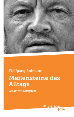 Meilensteine des Alltags von Erdmann,  Wolfgang