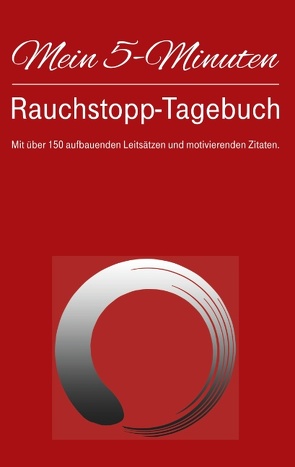 Mein 5-Minuten-Rauchstopp-Tagebuch von Friese,  Jogi