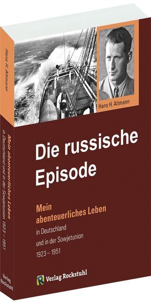 DIE RUSSISCHE EPISODE von Altmann,  Anna E., Altmann,  Hans H., Mueller,  Thomas