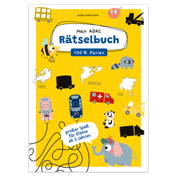 Mein ADAC Rätselbuch – 100% Ferien von Gehrmann,  Anika