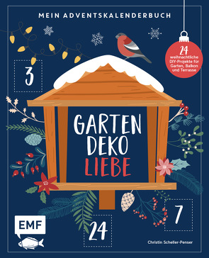 Mein Adventskalender-Buch: Gartendeko-Liebe von Scheller-Penser,  Christin