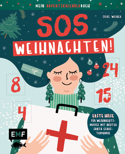Mein Adventskalender-Buch: SOS Weihnachten! von Weiher,  Silke
