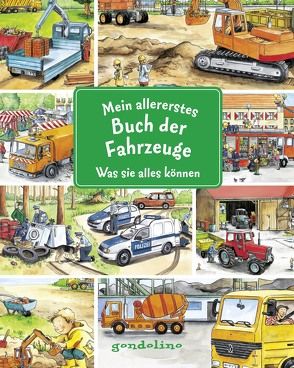 Mein allererstes Buch der Fahrzeuge – Was sie alles können von Winter,  Julika