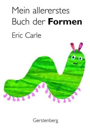 Mein allererstes Buch der Formen von Carle,  Eric