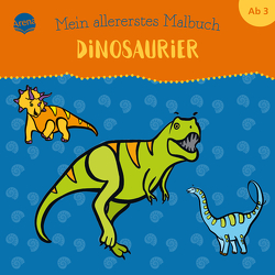 Mein allererstes Malbuch. Dinosaurier von Göpfert,  Lucie