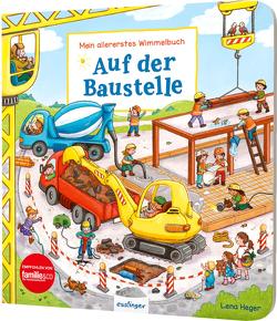 Mein allererstes Wimmelbuch: Auf der Baustelle von Heger,  Lena, Schumann,  Sibylle