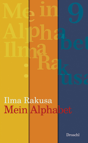 Mein Alphabet von Rakusa,  Ilma