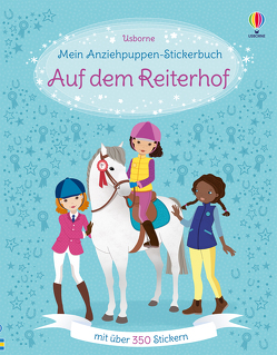 Mein Anziehpuppen-Stickerbuch: Auf dem Reiterhof von Bowman,  Lucy, Secheret,  Jessica