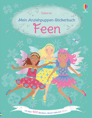 Mein Anziehpuppen-Stickerbuch: Feen von Leyhane,  Vici, Watt,  Fiona