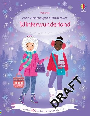 Mein Anziehpuppen-Stickerbuch: Winterwunderland von Figg,  Non, Watt,  Fiona