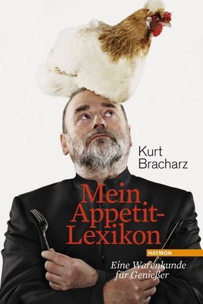 Mein Appetit-Lexikon von Bracharz,  Kurt