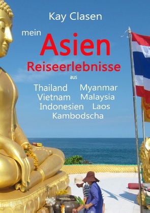 mein Asien von Clasen,  Kay